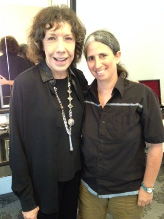 Standing up: Lily Tomlin and Lisa Geduldig.